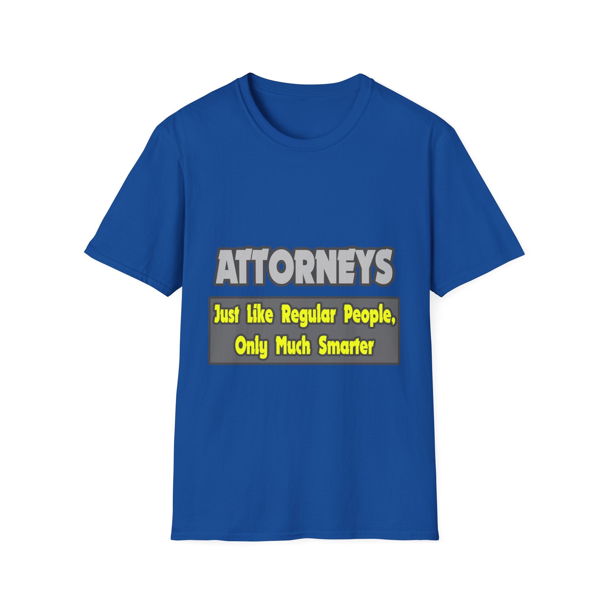 Attorneys...Smarter - Unisex Softstyle T-Shirt