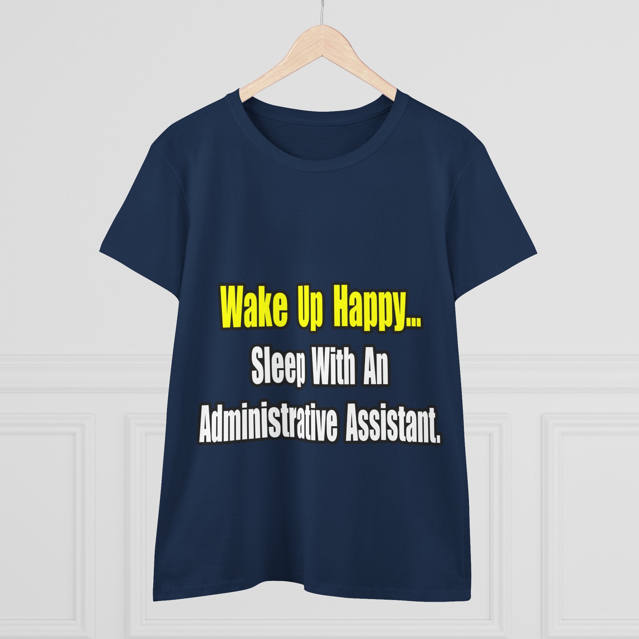 Sleep With An Administrative Assistant - Women's Midweight Cotton Tee
