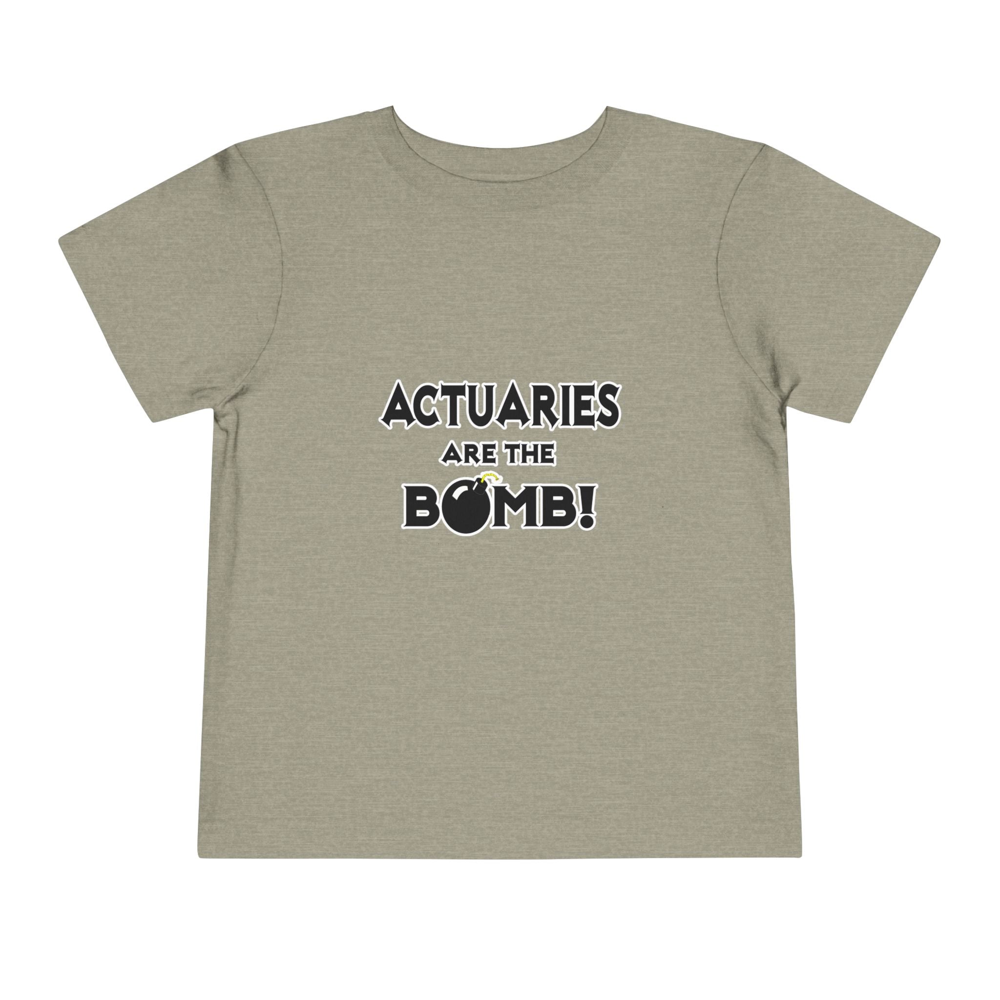 Actuaries Are The Bomb! - Toddler Short Sleeve Tee