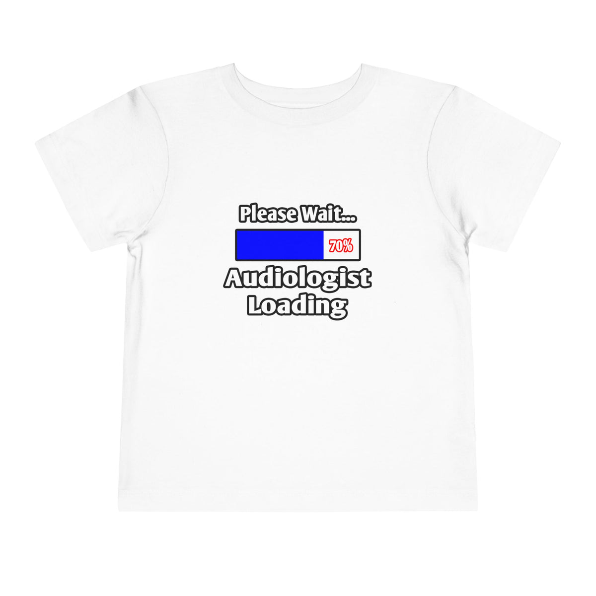 Please Wait...Audiologist Loading - Toddler Short Sleeve Tee
