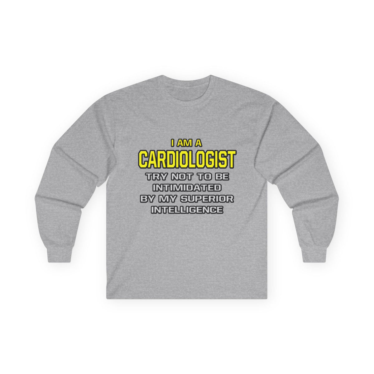 Cardiologist...Superior Intelligence - Unisex Ultra Cotton Long Sleeve Tee