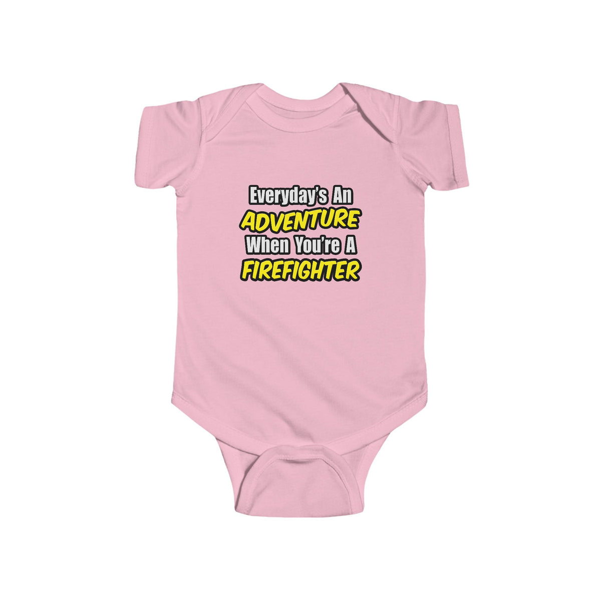 Everyday's An Adventure...Firefighter - Infant Fine Jersey Bodysuit
