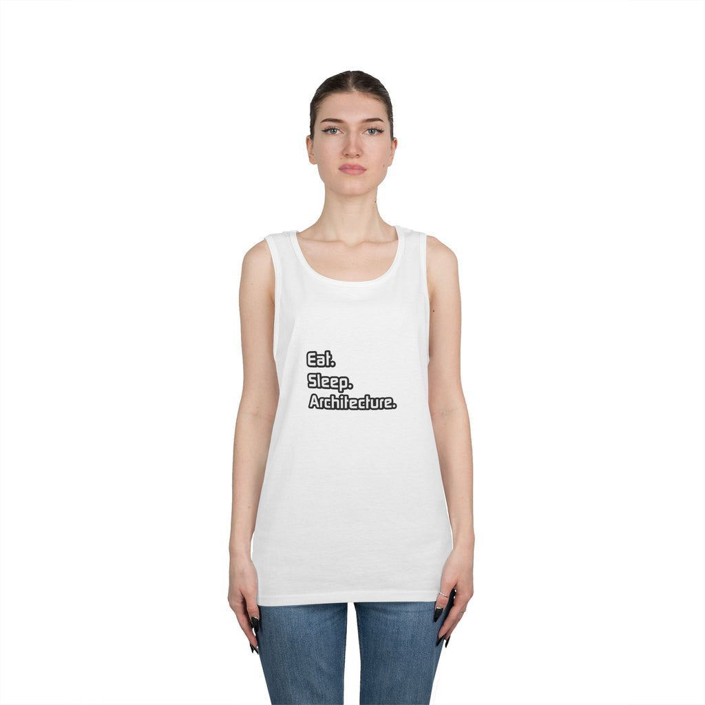 Eat. Sleep. Architecture - Unisex Heavy Cotton Tank Top