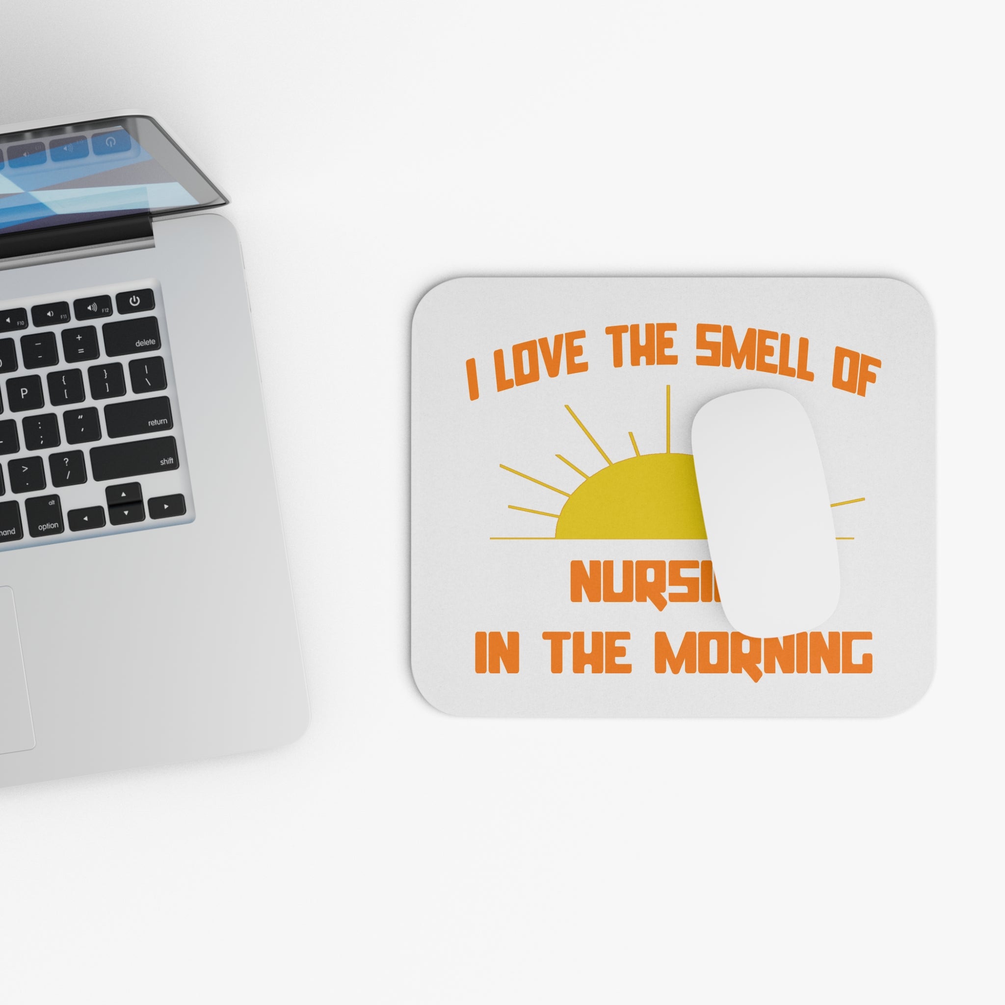 Smell of Nursing in the Morning - Mouse Pad (Rectangle)