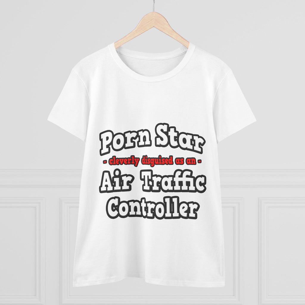 Porn Star...Air Traffic Controller - Women's Midweight Cotton Tee