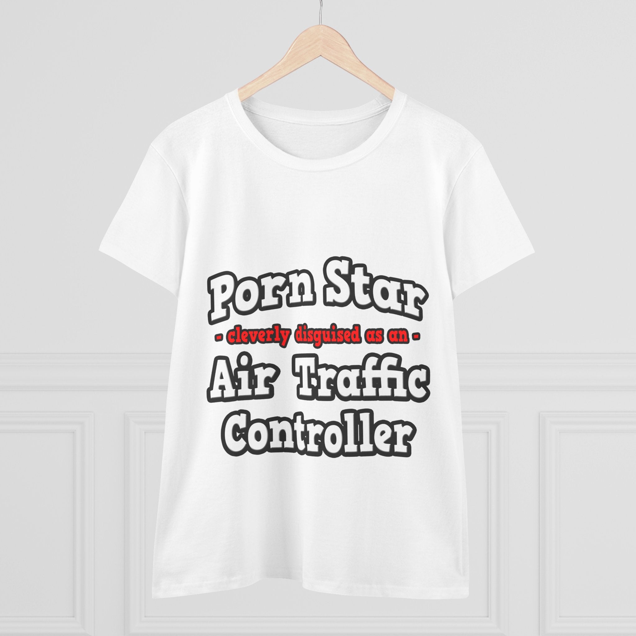 Porn Star...Air Traffic Controller - Women's Midweight Cotton Tee