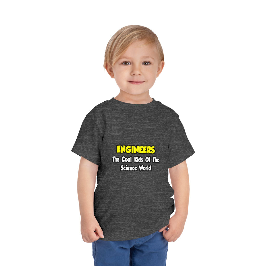 Engineers...Cool Kids of Science World - Toddler Short Sleeve Tee