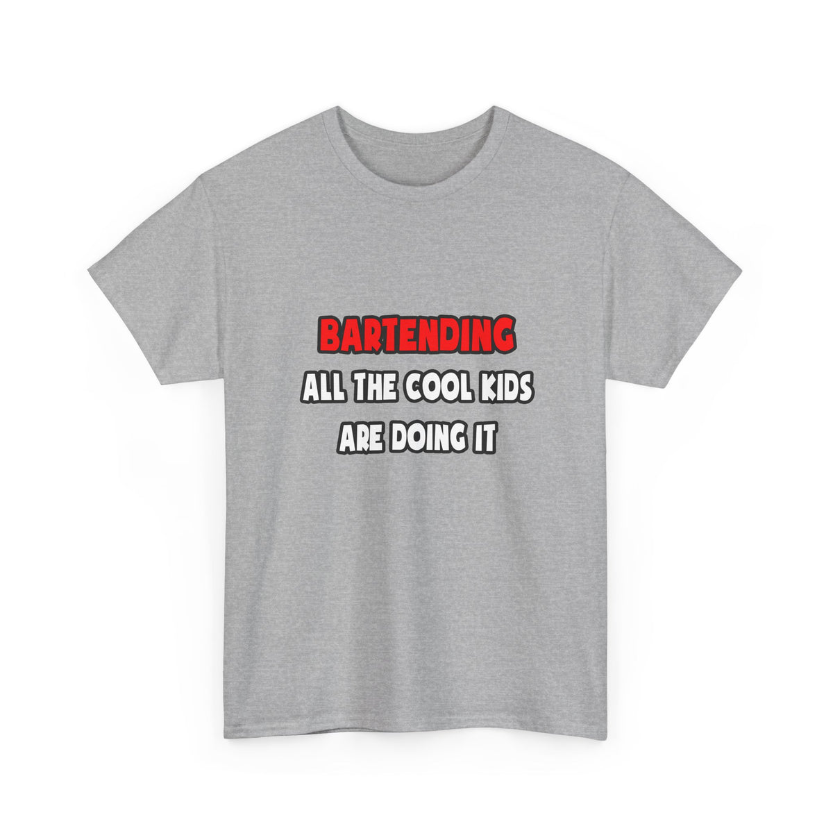 Funny Bartender Shirts and Gifts - Unisex Heavy Cotton Tee