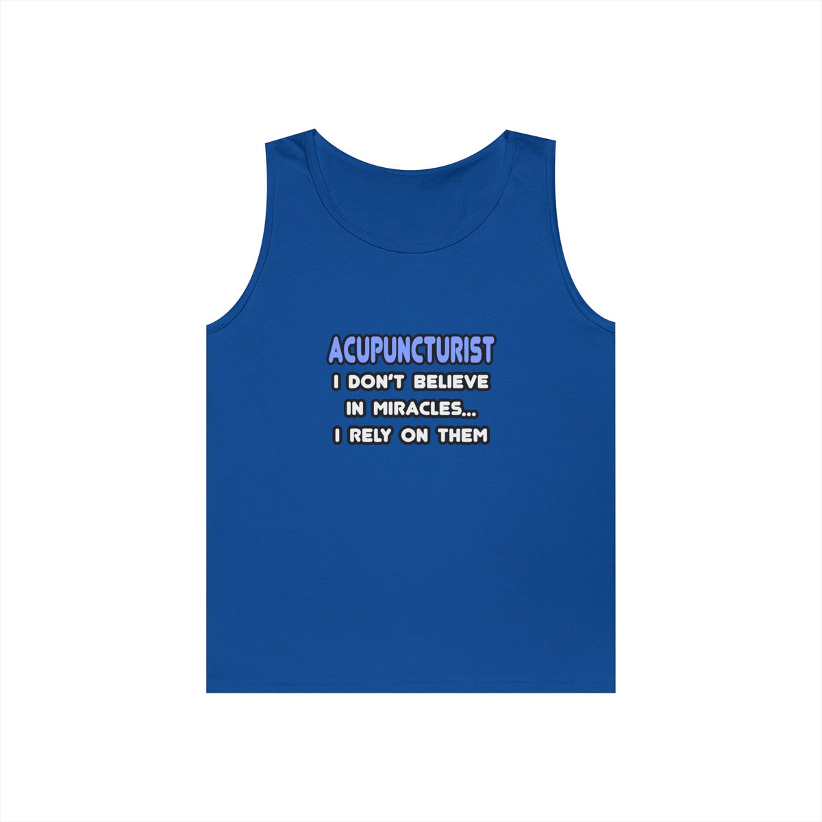 Miracles and Acupuncturists - Unisex Heavy Cotton Tank Top