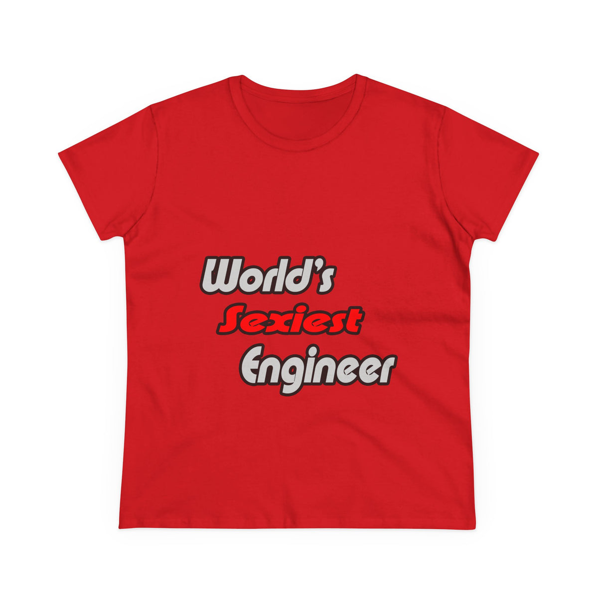 World's Sexiest Engineer - Women's Midweight Cotton Tee