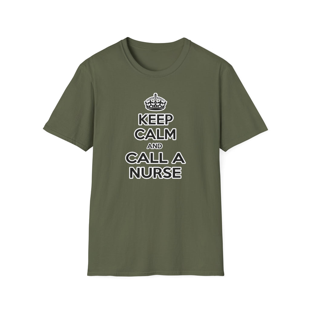 Keep Calm and Call a Nurse - Unisex Softstyle T-Shirt