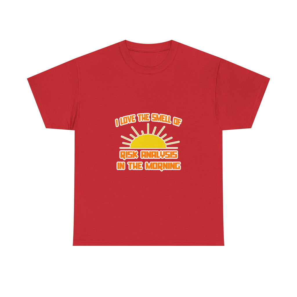 Smell of Risk Analysis in the Morning - Unisex Heavy Cotton Tee