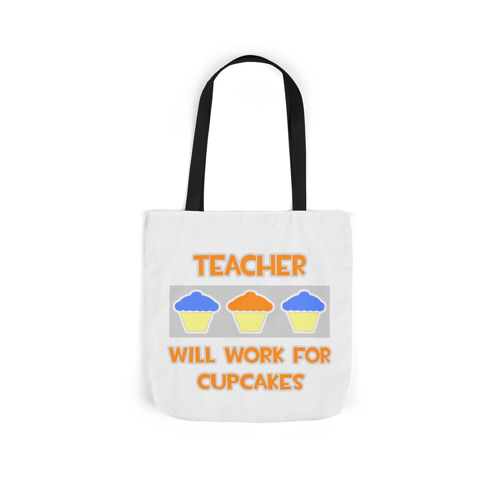 Teacher ... Will Work For Cupcakes - Canvas Tote Bag, 5-Color Straps