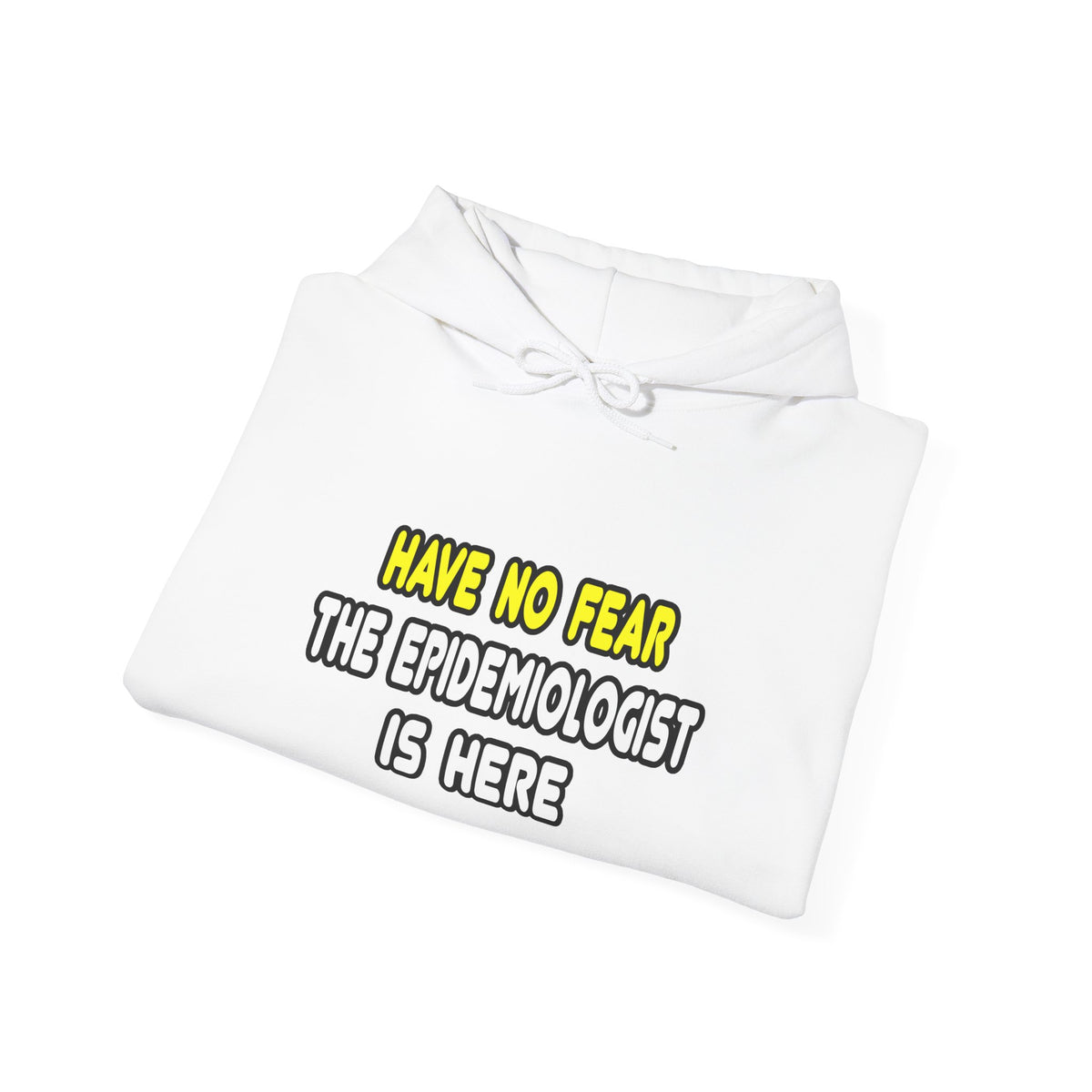 Have No Fear, The Epidemiologist Is Here - Unisex Heavy Blend™ Hooded Sweatshirt