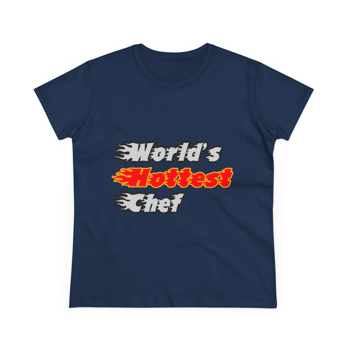 World's Hottest Chef - Women's Midweight Cotton Tee
