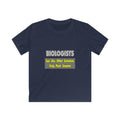 Biologists...Smarter - Kids Softstyle Tee