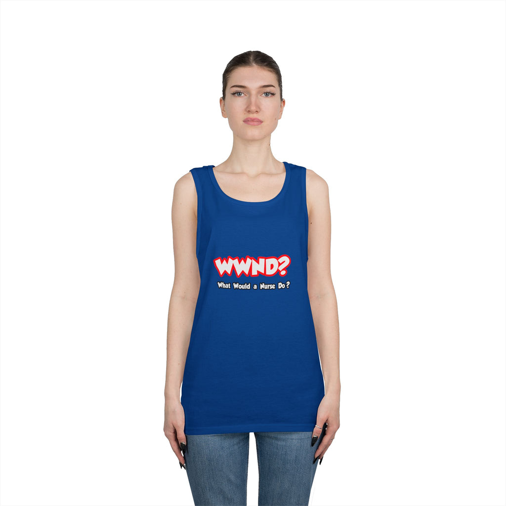 WWND...What Would a Nurse Do - Unisex Heavy Cotton Tank Top