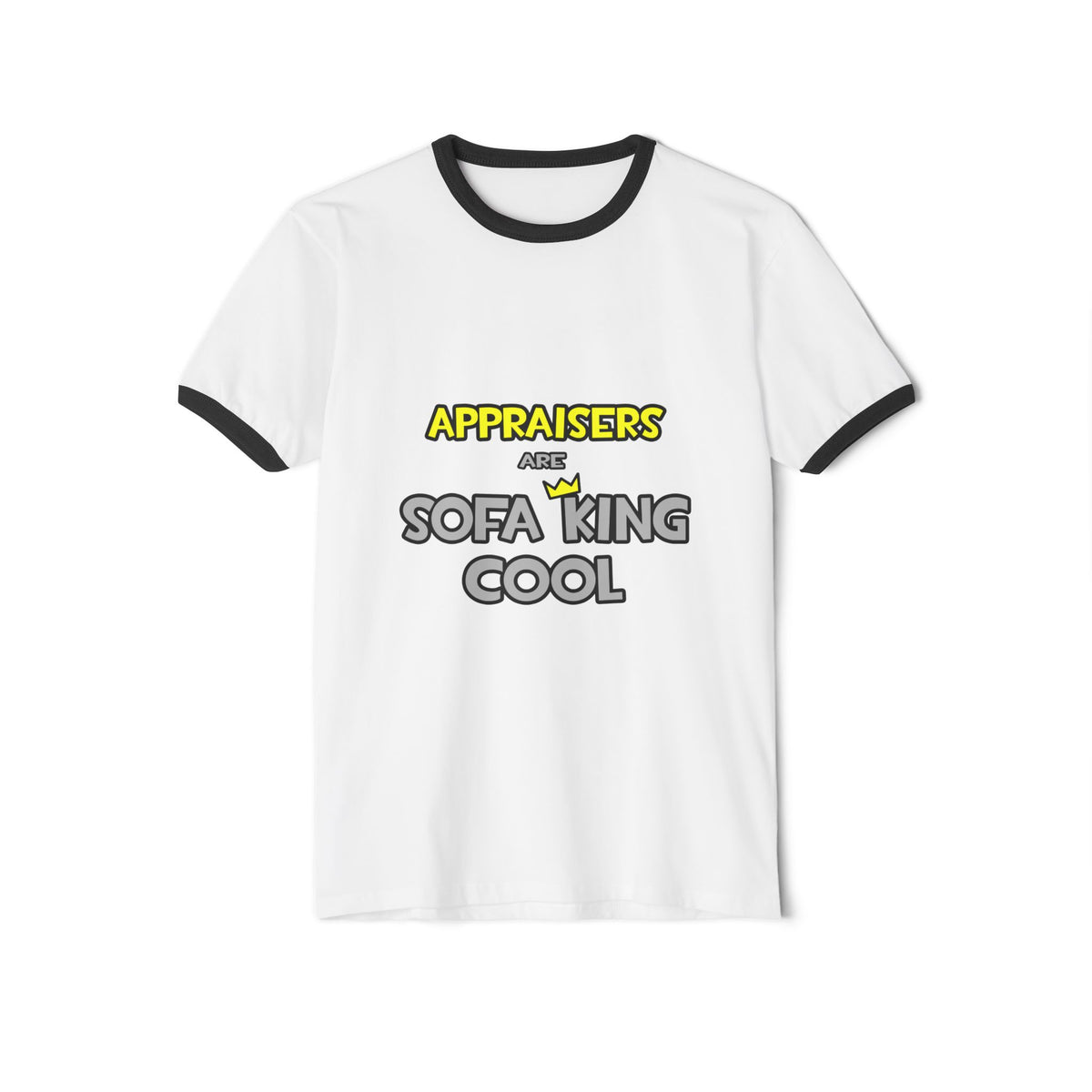 Appraisers Are Sofa King Cool - Unisex Cotton Ringer T-Shirt