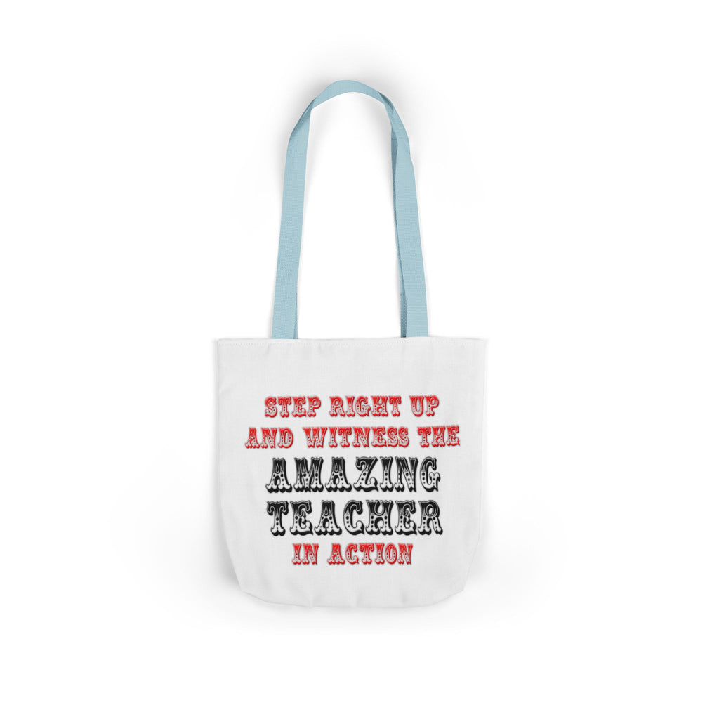 Amazing Teacher In Action - Canvas Tote Bag, 5-Color Straps