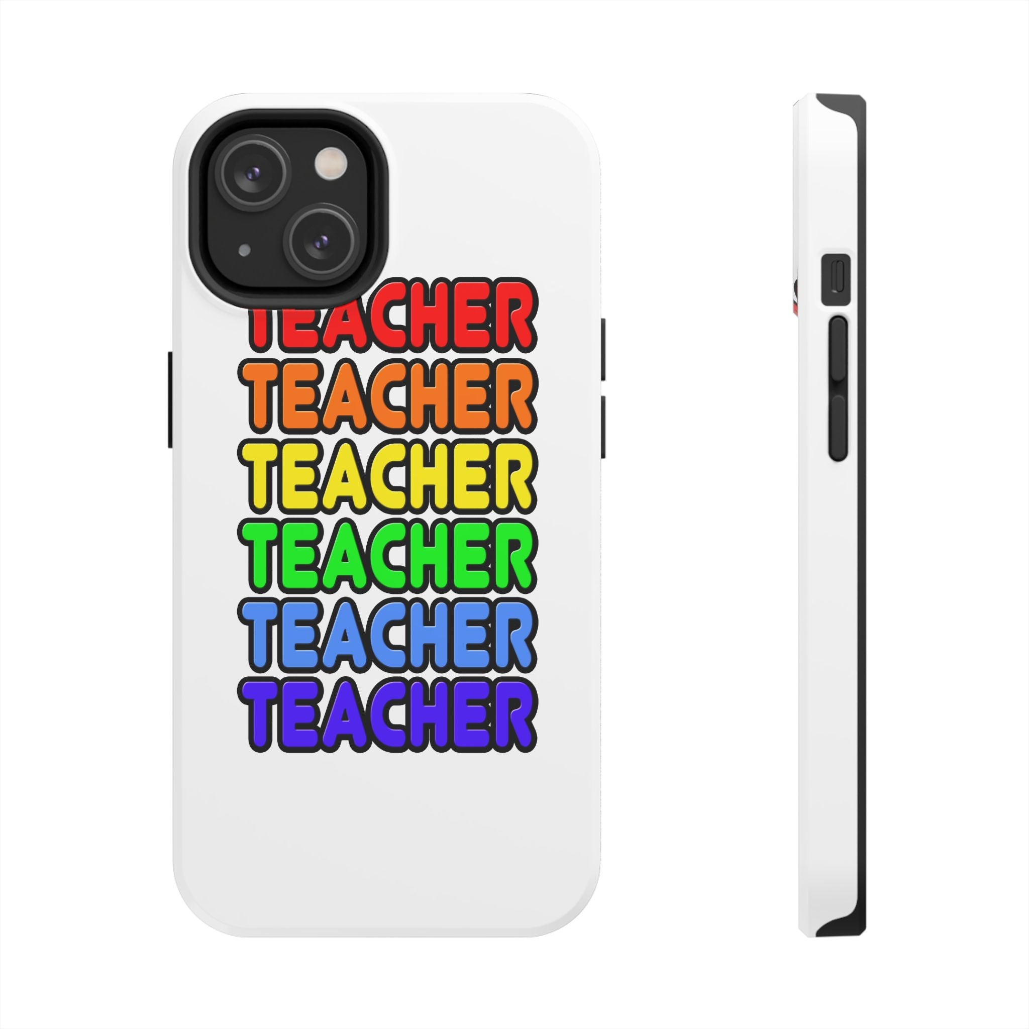 Rainbow Teacher - Tough Phone Cases