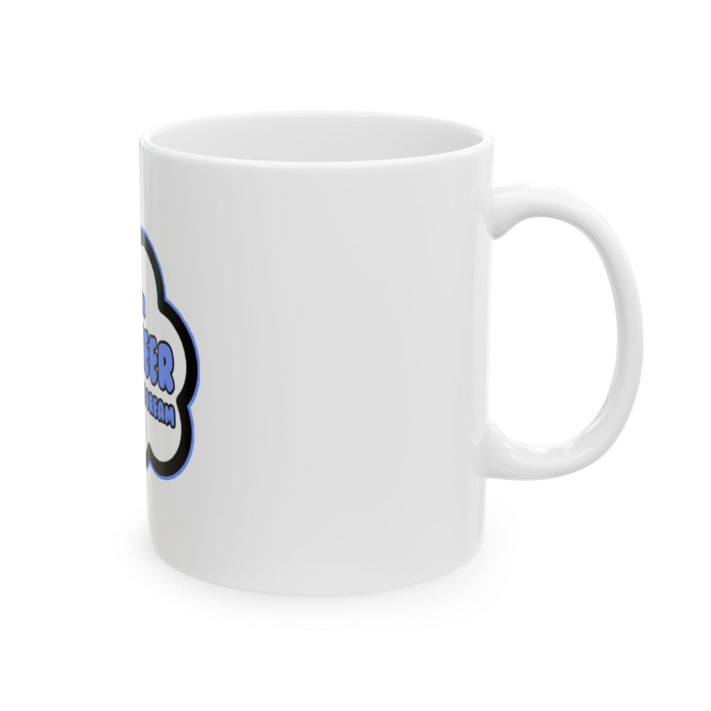 Engineer .. Livin' The Dream - Ceramic Mug, (11oz, 15oz)