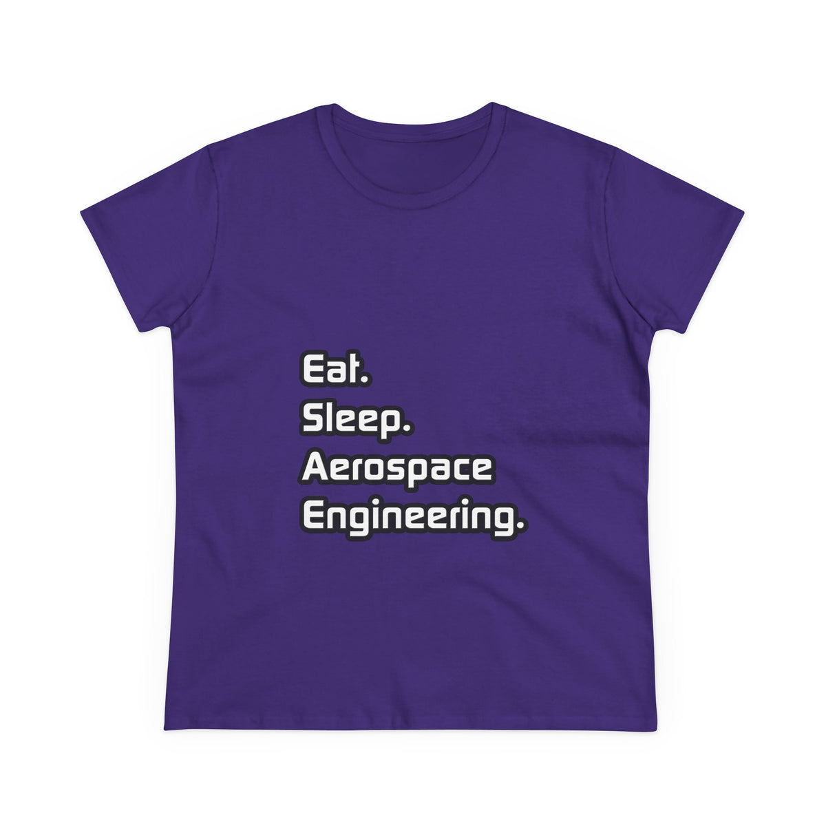 Eat. Sleep. Aerospace Engineering - Women's Midweight Cotton Tee