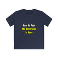 No Fear, The Electrician Is Here - Kids Softstyle Tee