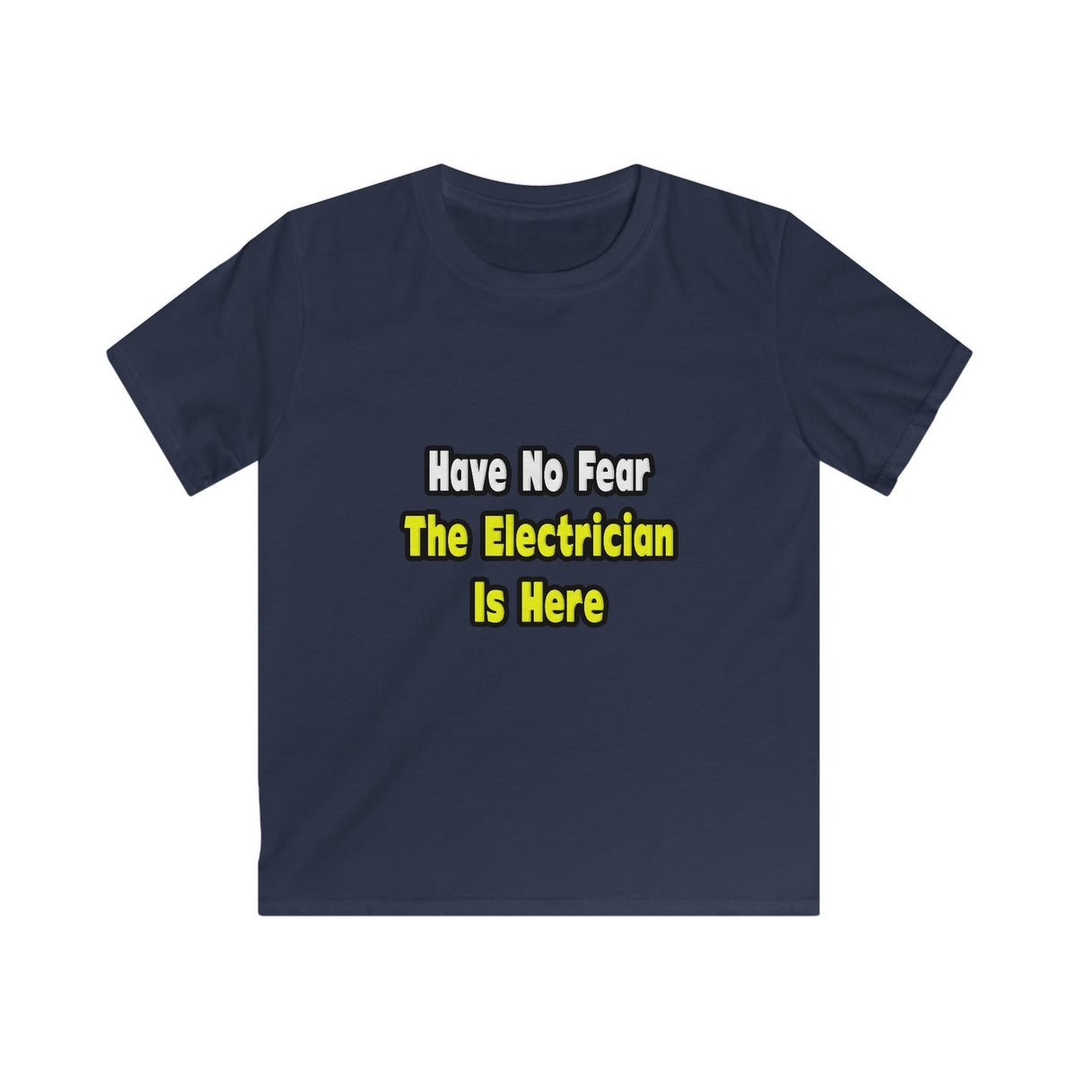 No Fear, The Electrician Is Here - Kids Softstyle Tee