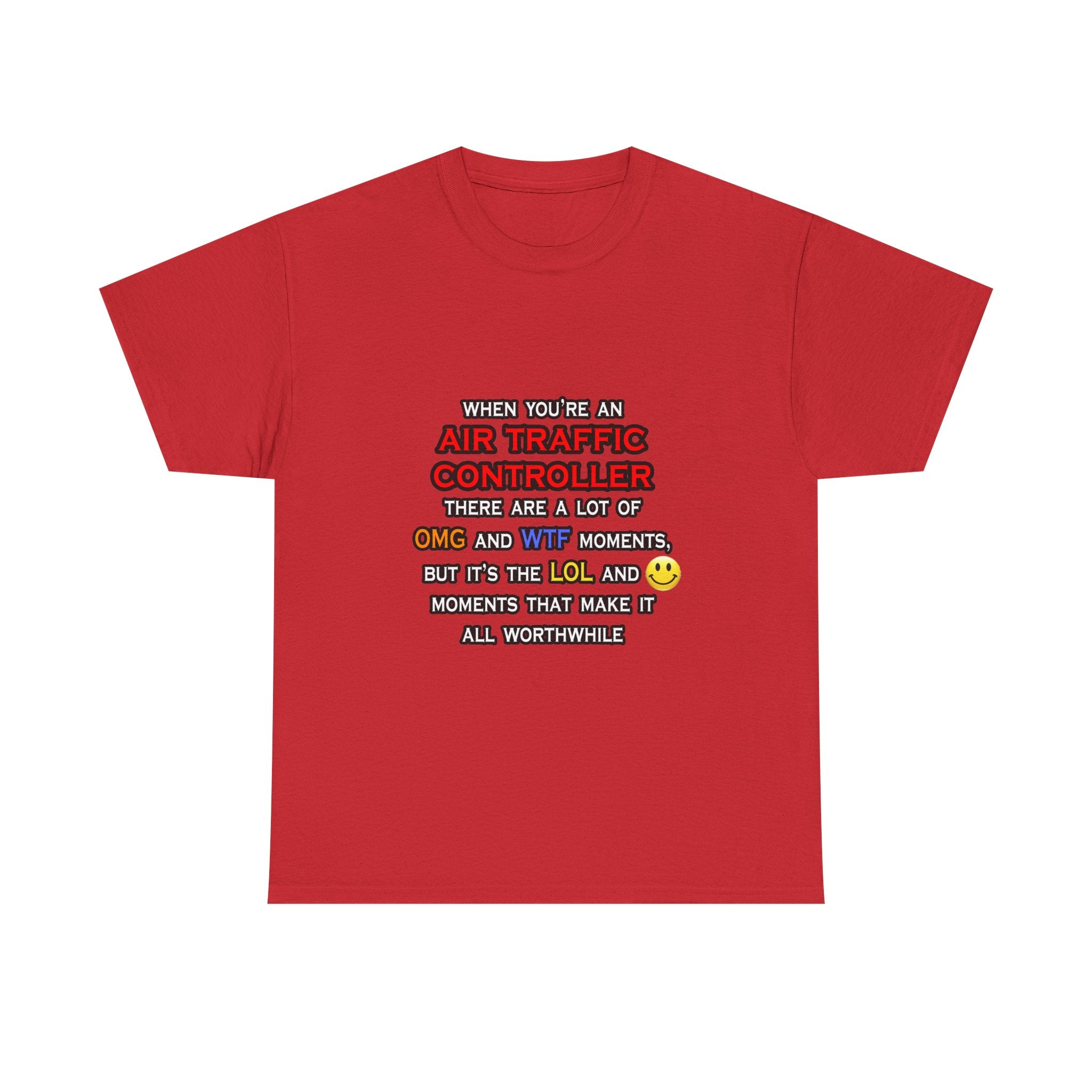 Funny Air Traffic Controller ... OMG WTF LOL - Unisex Heavy Cotton Tee