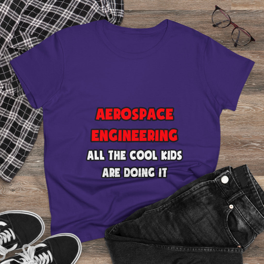 Funny Aerospace Engineer Shirts and Gifts - Women's Midweight Cotton Tee