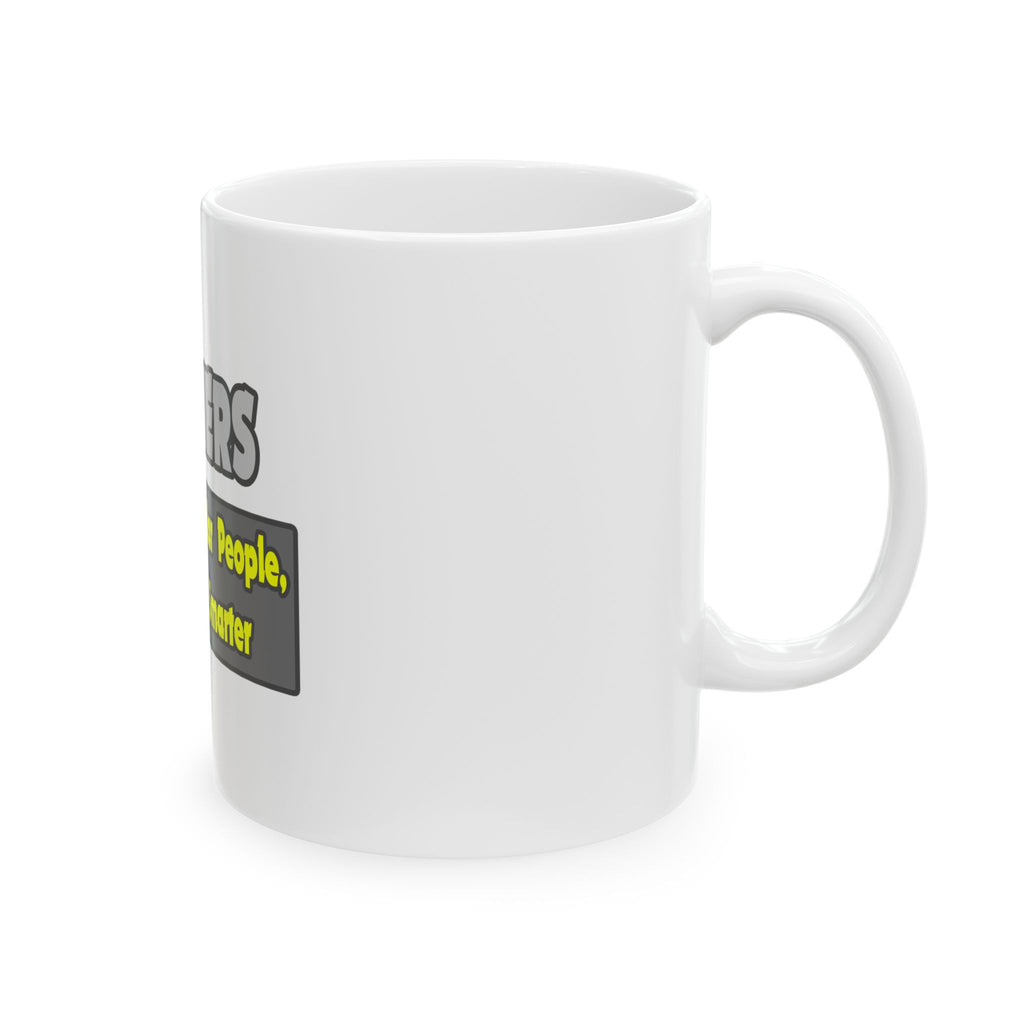 Teachers...Smarter - Ceramic Mug, (11oz, 15oz)