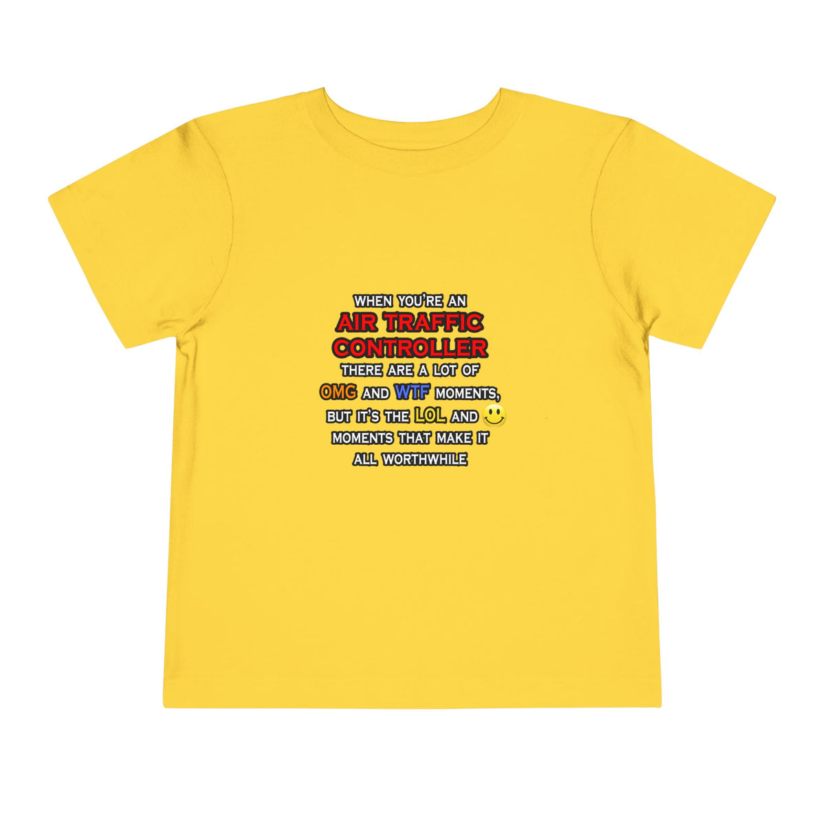 Funny Air Traffic Controller ... OMG WTF LOL - Toddler Short Sleeve Tee