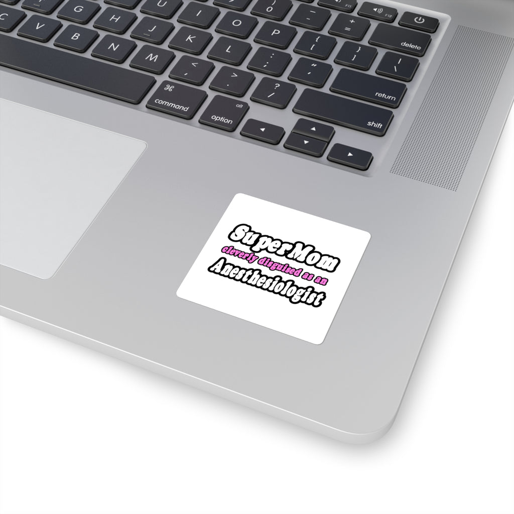 SuperMom...Anesthesiologist - Square Stickers