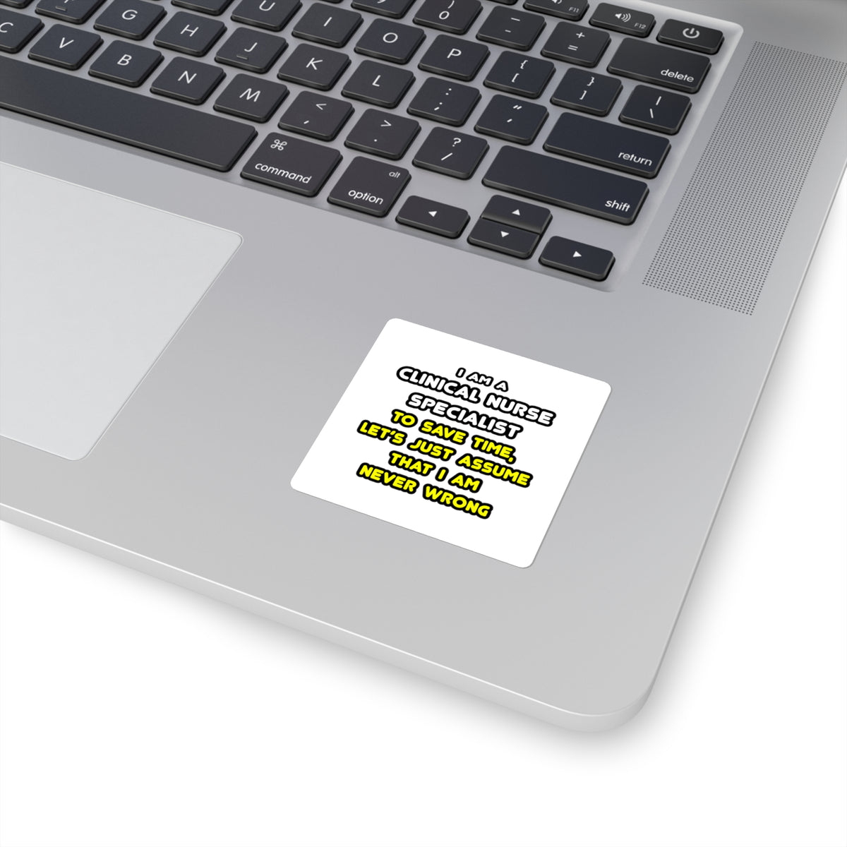 Funny Clinical Nurse Specialist T Shirts and Gifts - Square Stickers