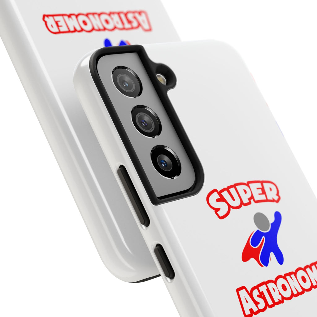 Super Astronomer - Tough Phone Cases