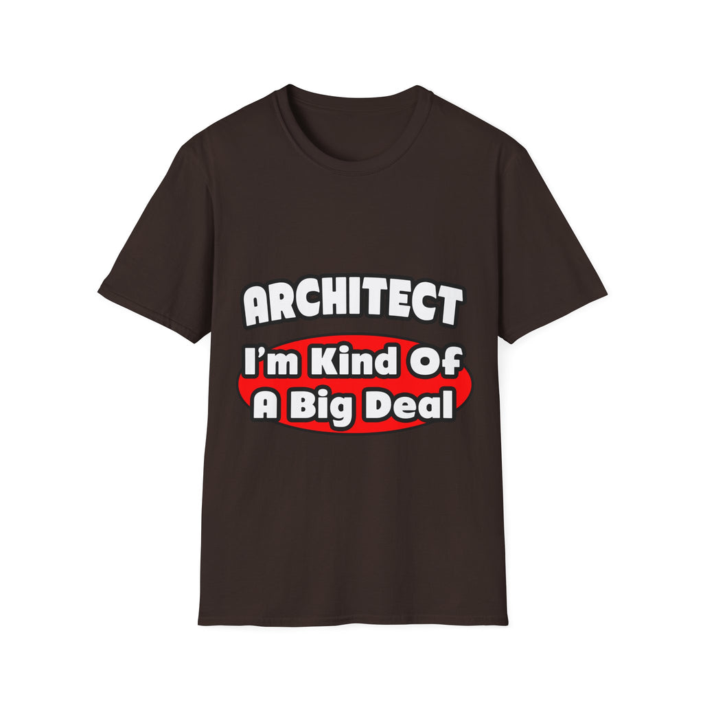 Architect...Big Deal - Unisex Softstyle T-Shirt
