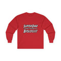 SuperDad Biologist - Unisex Ultra Cotton Long Sleeve Tee