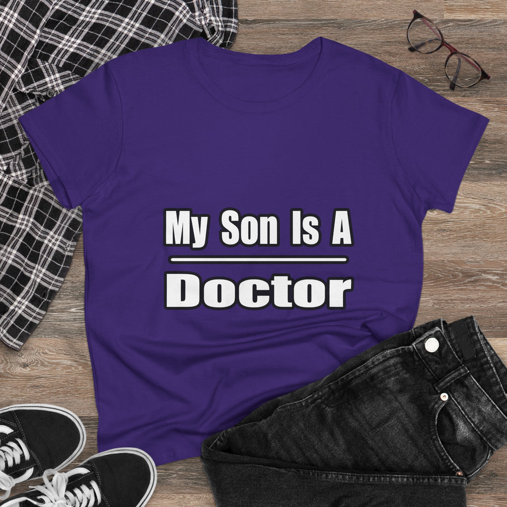 My Son Doctor - Women's Midweight Cotton Tee