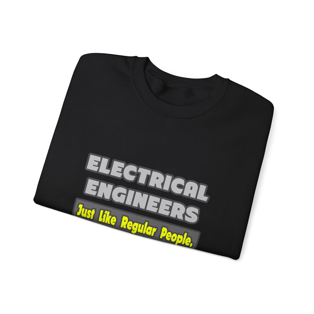 Electrical Engineers...Smarter - Unisex Heavy Blend™ Crewneck Sweatshirt