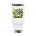 Everyday's An Adventure...Audiologist - Stainless Steel Travel Mug with Handle, 14oz