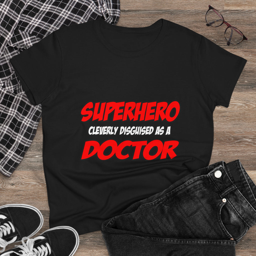 Superhero...Doctor - Women's Midweight Cotton Tee