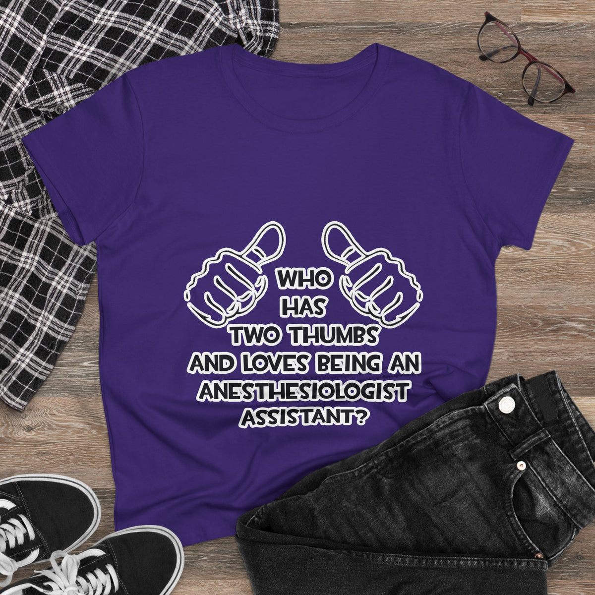 Two Thumbs .. Anesthesiologist Assistant - Women's Midweight Cotton Tee