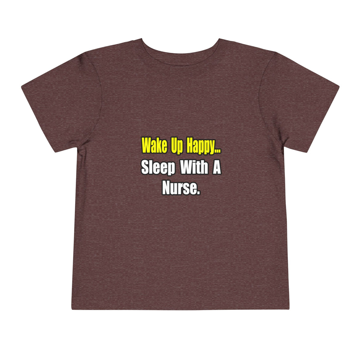 Sleep With a Nurse - Toddler Short Sleeve Tee