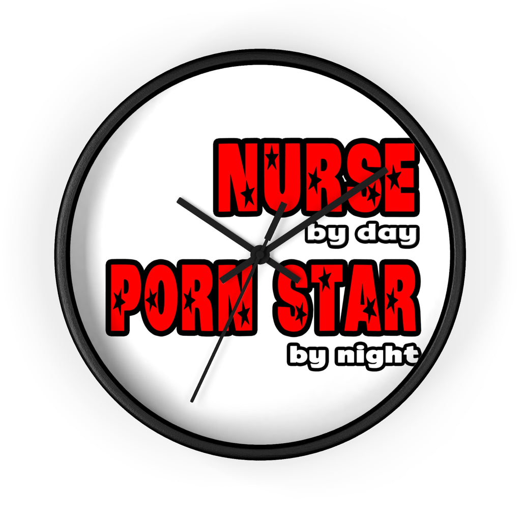 Nurse By Day...Porn Star By Night - Wall Clock