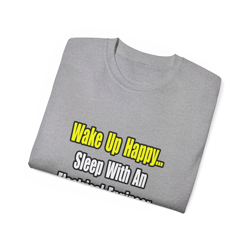 Sleep With An Electrical Engineer - Unisex Ultra Cotton Tee