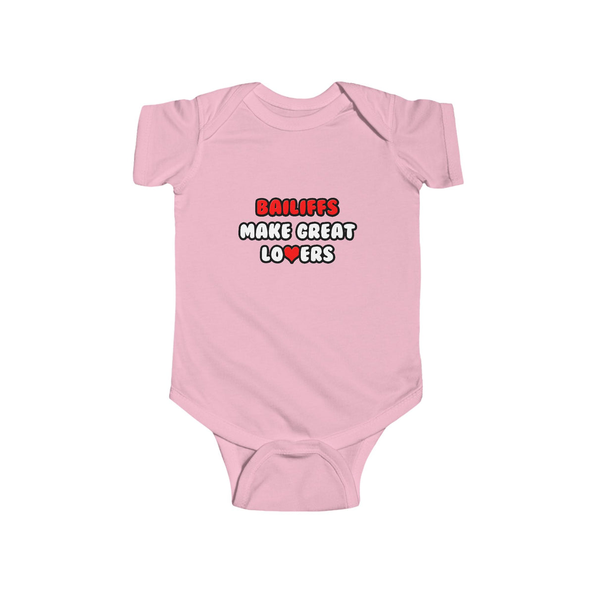 Bailiffs Make Great Lovers - Infant Fine Jersey Bodysuit