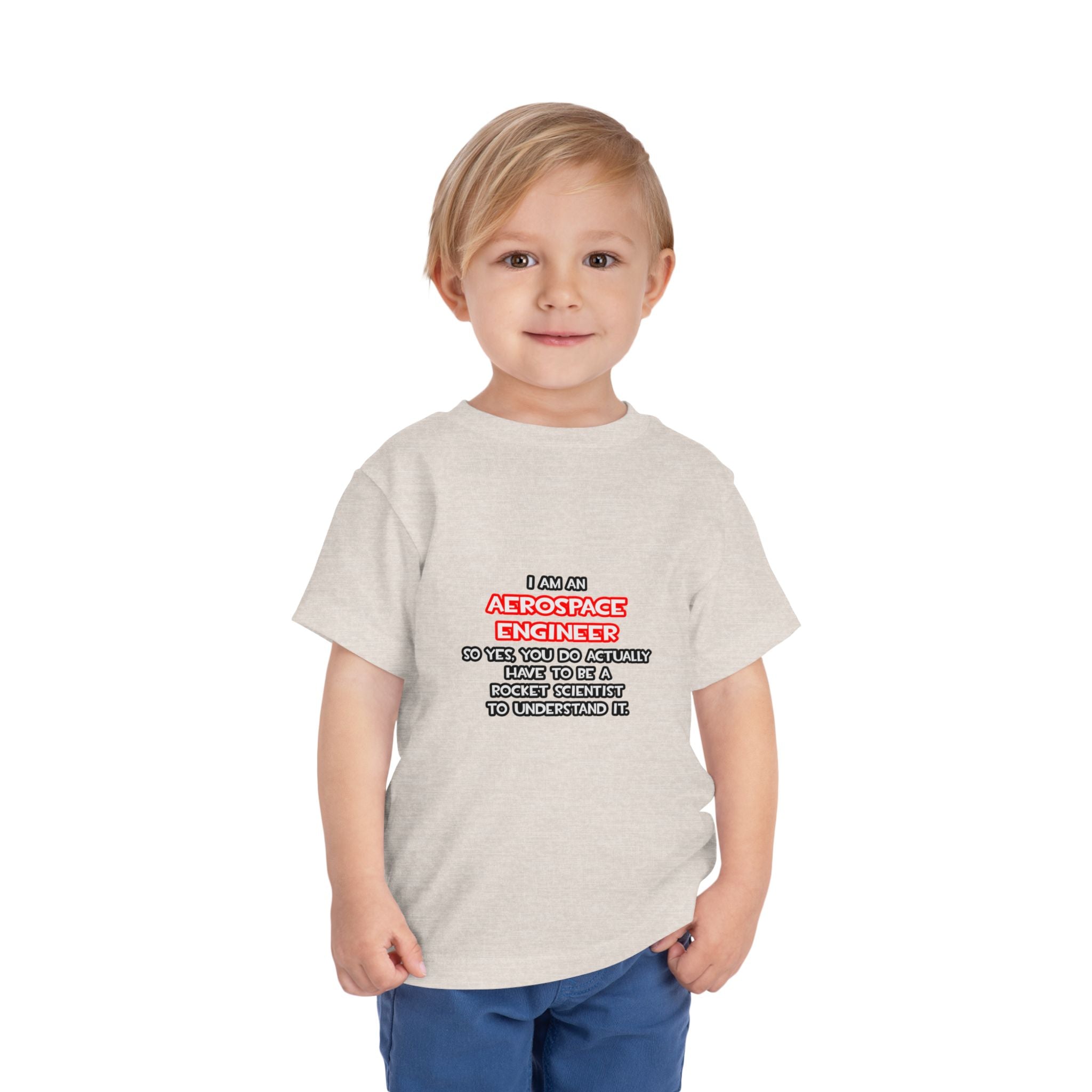 Rocket Scientist .. Funny Aerospace Engineer - Toddler Short Sleeve Tee