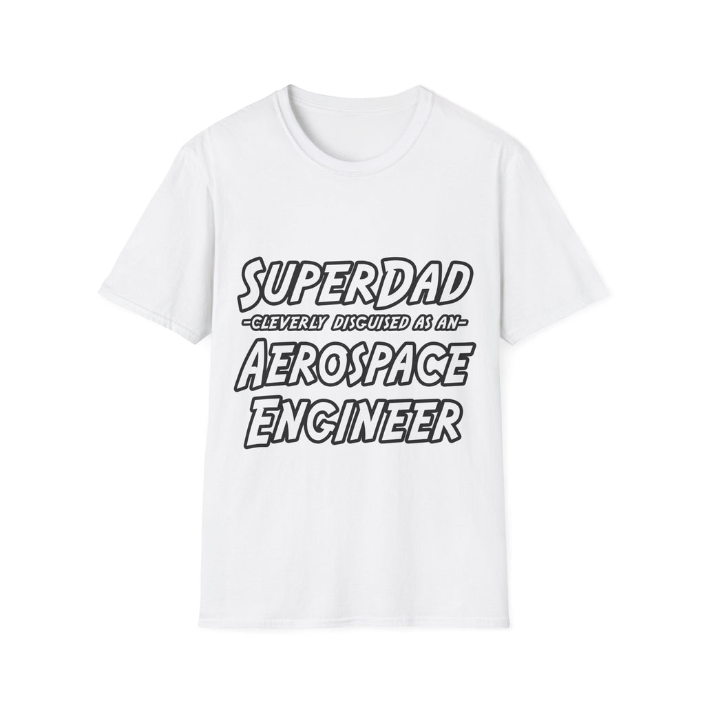 SuperDad...Aerospace Engineer - Unisex Softstyle T-Shirt