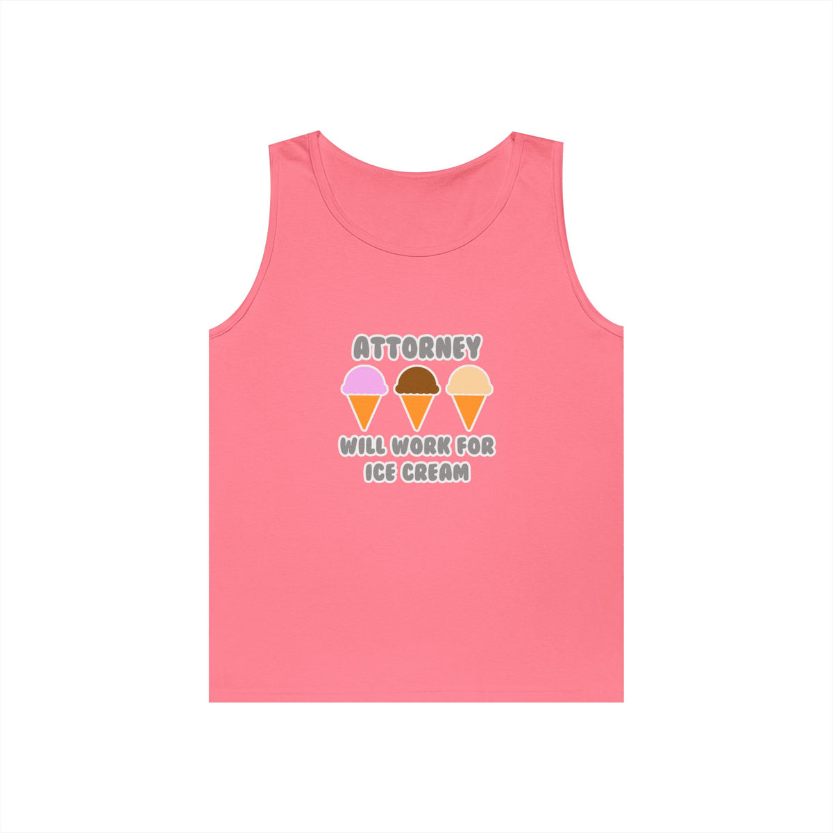 Attorney ... Will Work For Ice Cream - Unisex Heavy Cotton Tank Top
