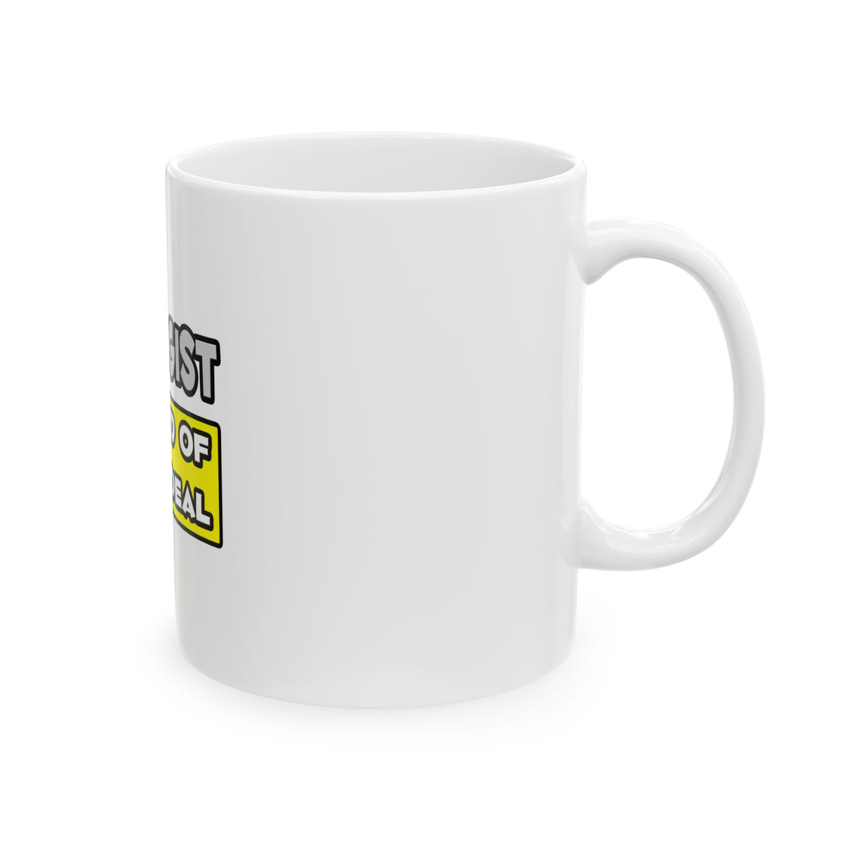 Allergist .. I'm Kind of a Big Deal - Ceramic Mug, (11oz, 15oz)